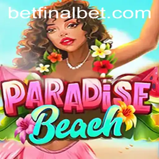 ParadiseBeach: An Immersive Gaming Experience in the World of BetFinal
