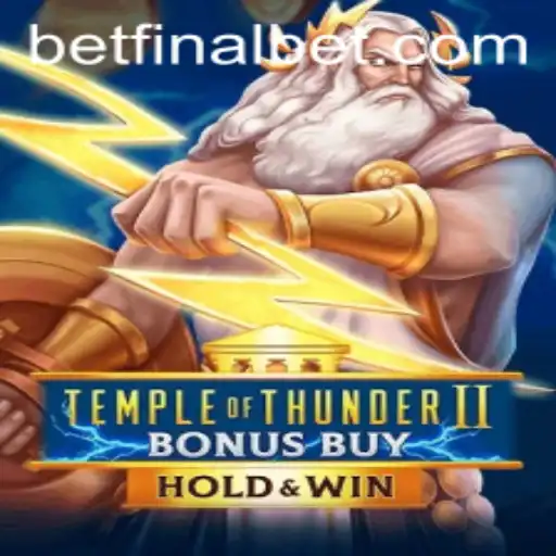 Unveiling Temple of Thunder II Bonus Buy: A Gambler's Odyssey at Betfinal
